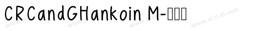 CRCandGHankoin M字体转换